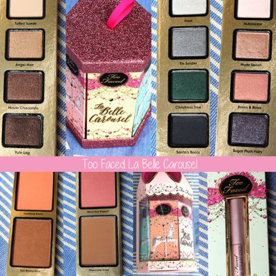 Too Faced La Belle Carousel Review