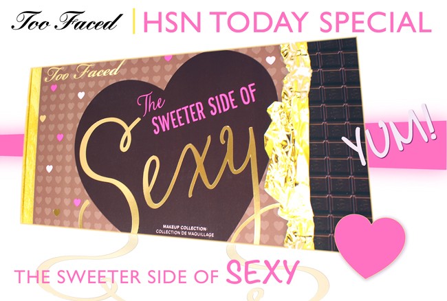 Too Faced March HSN Today Special