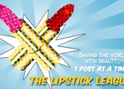 The Lipstick League Banner